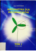 Matematyka dla informatyków tom 1