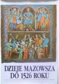 Dzieje Mazowsza do 1526 roku