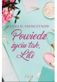 Powiedz życiu tak Lili