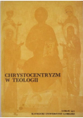 Chrystocentryzm w teologii