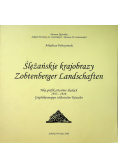 Ślężańskie krajobrazy Zobtenberger Landschaften