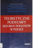 Teoretyczne podstawy reformy podatków w Polsce