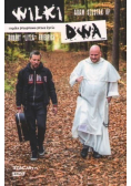 Wilki dwa Męska przeprawa przez życie