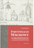Fortyfikacje Wschowy w średniowieczu i czasach nowożytnych