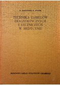 Technika Zabiegów Diagnostycznych I Leczniczych W Medycynie