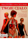 Twoje ciało