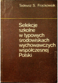 Selekcje szkolne w typowych środowiskach
