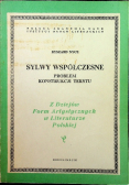 Sylwy współczesne problem konstrukcji tekstu