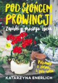 Pod słońcem prowincji