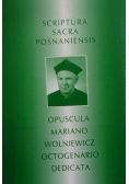 Scriptura sacra posnaniensis Opuscula Mariano Wolniewicz octogenario dedicata