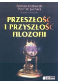 Przeszłość i przyszłość filozofii