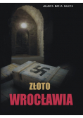 Złoto Wrocławia