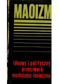 Maoizm ideowy i polityczny przeciwnik