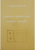 Chrystus pośród was nadzieja chwały