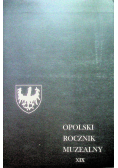Opolski rocznik muzealny XIX