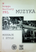 W kręgu kultury PRL Muzyka rodzaje i style z CD