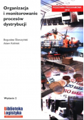Organizacja i monitorowanie procesów dystrybucji