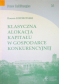 Klasyczna alokacja kapitału w gospodarce konkurencyjnej