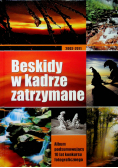 Beskidy w kadrze zatrzymane