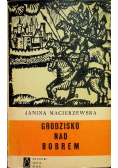 Grodzisko nad bobrem tom II