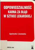 Odpowiedzialność karna za błąd w sztuce lekarskiej