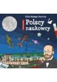 Klub małego patrioty. Polscy naukowcy