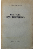 Genetyczne ujęcie przestępstwa 1939 r.