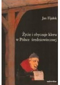 Życie i obyczaje kleru w Polsce średniowiecznej