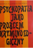 Psychopatia jako problem kryminologiczny