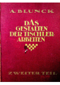 Das gestalten der tischlerarbeiten Zweiter Teil 1926 r.