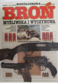 Współczesna broń myśliwska i wyczynowa