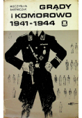 Grądy i Komorowo 1941 - 1944