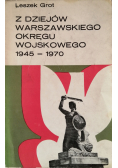 Z dziejów warszawskiego okręgu wojskowego