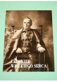 Człowiek wielkiego serca