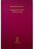 Lessing et la culture du moyen age