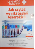 Jak czytać wyniki badań lekarskich