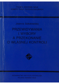 Przewidywania i wybory a przekonanie o własnej kontroli