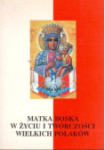 Matka Boska w życiu i twórczości wielkich Polaków