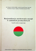 Racjonalizacja użytkowania energii w zakładach przemysłowych