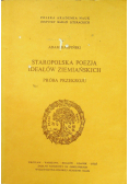 Staropolska poezja ideałów ziemiańskich