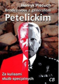 Rendez - vous z generałem Petelickim