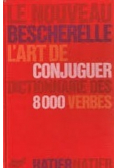 Le nouveau bescherelle Lart de conjuguer