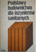 Podstawy budownictwa dla inżynierów sanitarnych