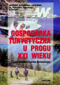 Gospodarka turystyczna u progu XXI wieku