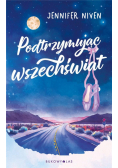 Podtrzymując wszechświat