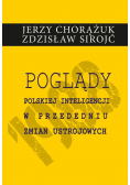Poglądy polskiej inteligencji w przededniu zmian ustrojowych
