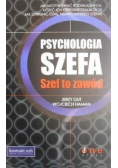 Psychologia szefa Szef to zawód