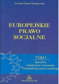 Europejskie prawo socjalne Tom I