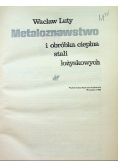 Metaloznawstwo i obróbka cieplna stali