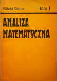 Analiza matematyczna tom I